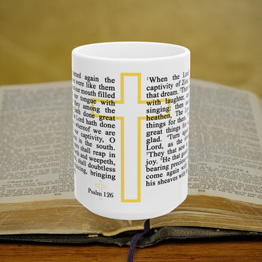 Psalm 126 Full Text - 15oz Coffee Mug